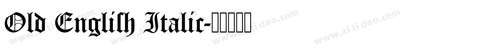 Old English Italic字体转换